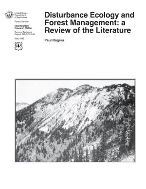 Disturbance Ecology and Forest Management: a Review of the Literature