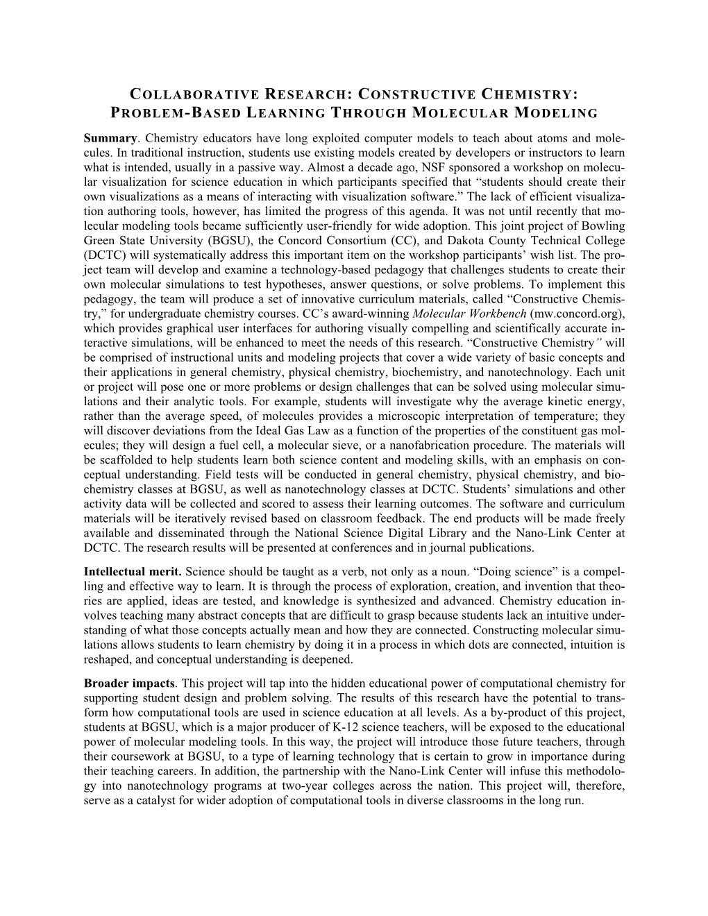 COLLABORATIVE RESEARCH: CONSTRUCTIVE CHEMISTRY: PROBLEM-BASED LEARNING THROUGH MOLECULAR MODELING Summary