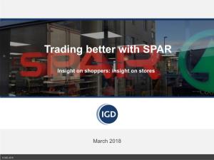 Trading Better with SPAR