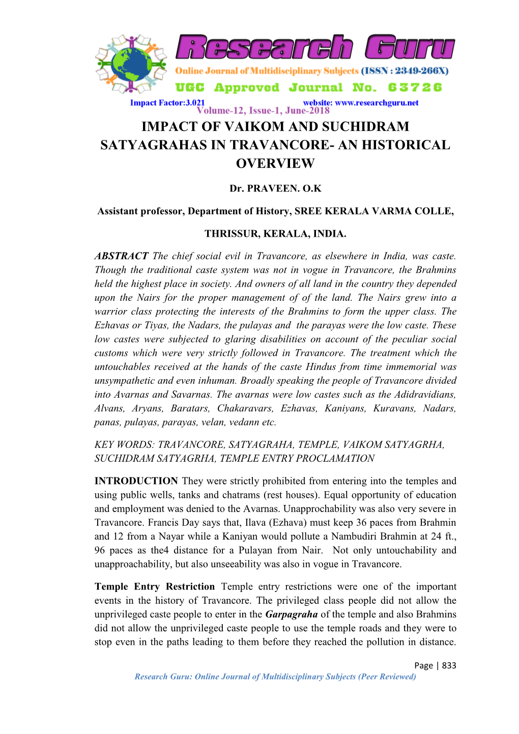 Impact of Vaikom and Suchidram Satyagrahas in Travancore- an Historical Overview