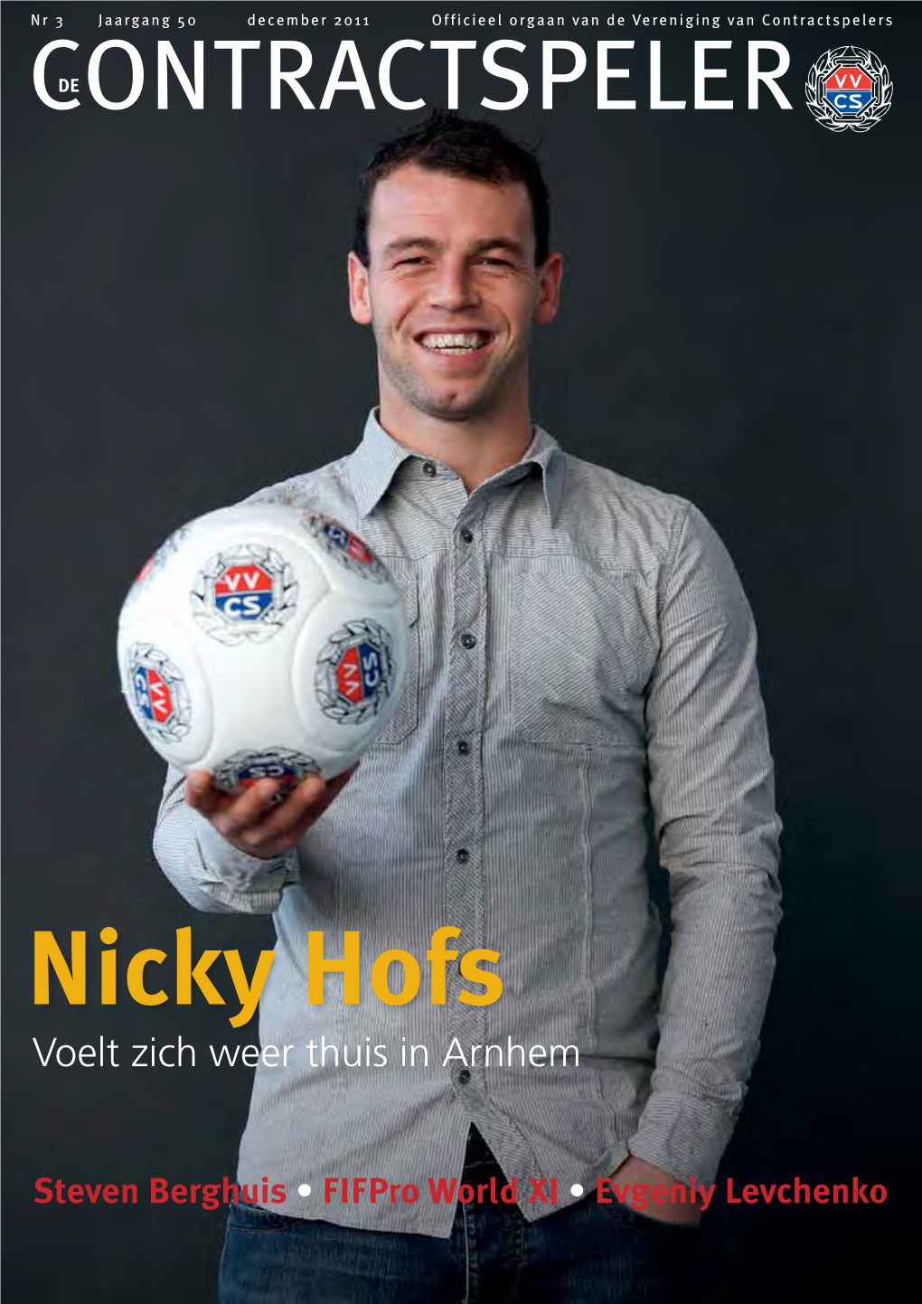 Nicky Hofs Voelt Zich Weer Thuis in Arnhem
