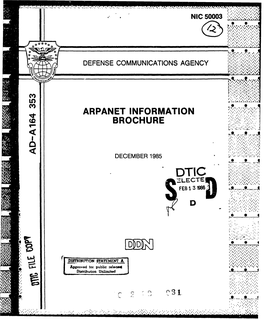 ARPANET Information Brochure (Unclassified) -F- 7T '" P-RS N •'