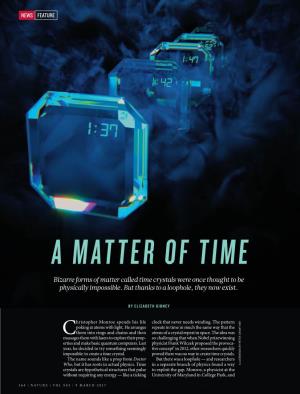 Bizarre Forms of Matter Called Time Crystals Were Once Thought to Be Physically Impossible