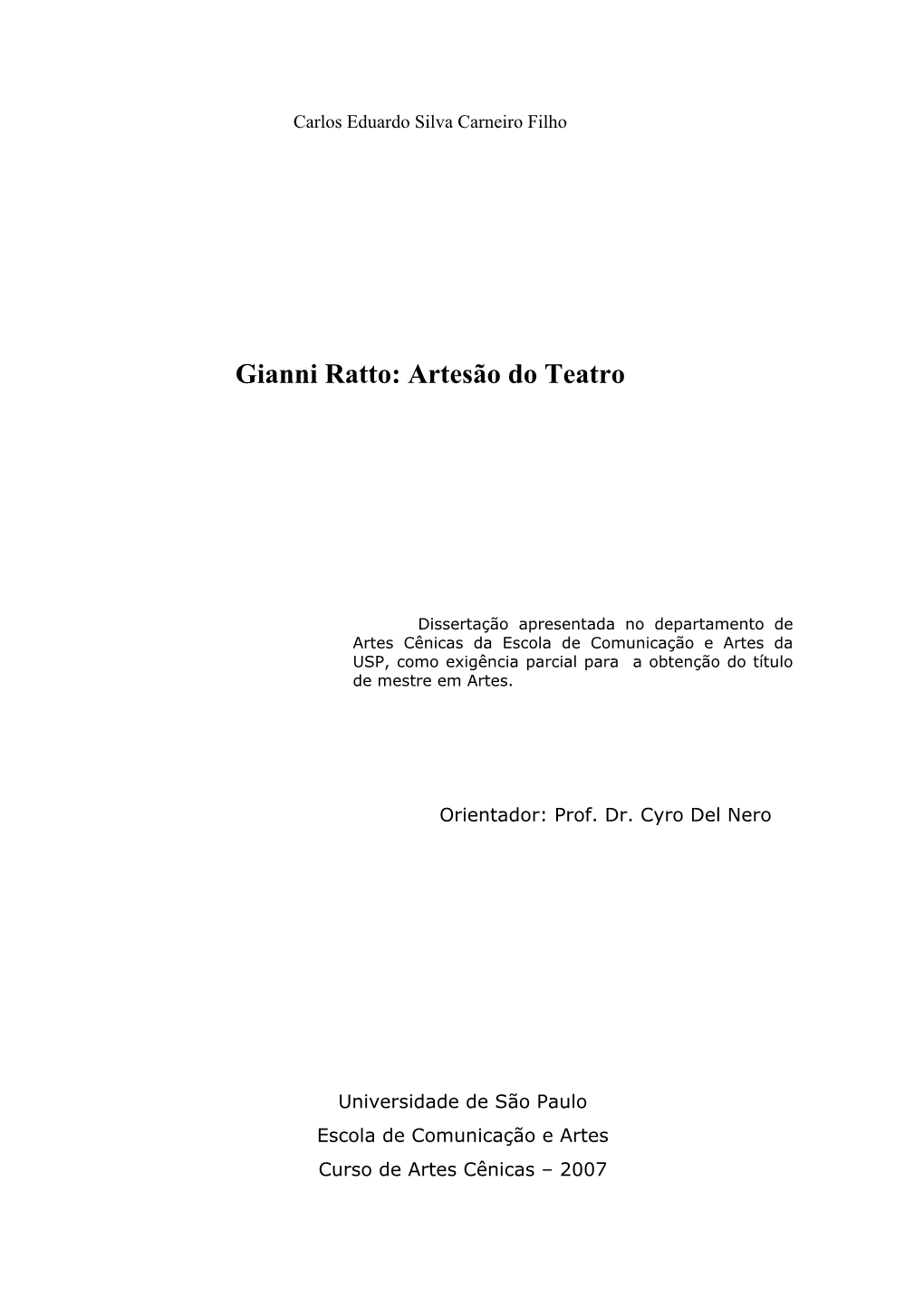 Gianni Ratto: Artesão Do Teatro