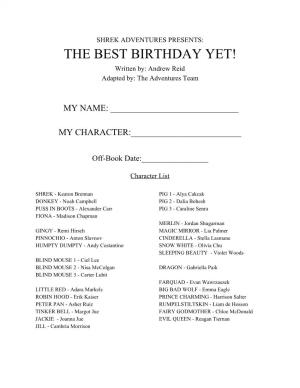 THE BEST BIRTHDAY YET! Written By: Andrew Reid Adapted By: the Adventures Team