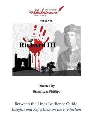Between the Lines Audience Guide: Insights and Reflections on the Production the History Cycle at Cincinnati Shakespeare Company: the Story So Far