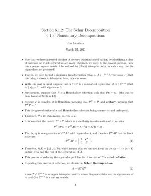 Section 6.1.2: the Schur Decomposition 6.1.3: Nonunitary Decompositions