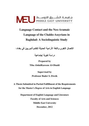 Language Contact and the Neo-Aramaic Language of the Chaldo-Assyrians in Baghdad: a Sociolinguistic Study