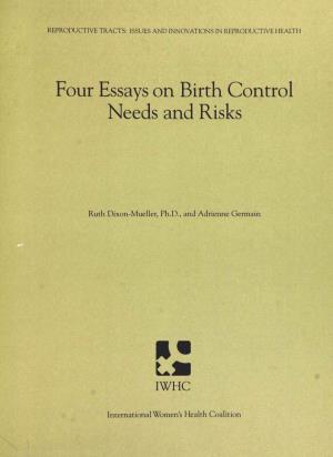 Four Essays on Birth Control Needs and Risks