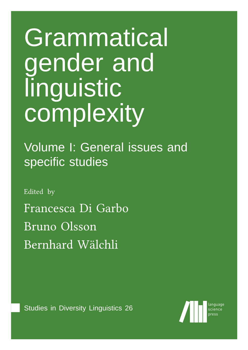 Grammatical Gender and Linguistic Complexity