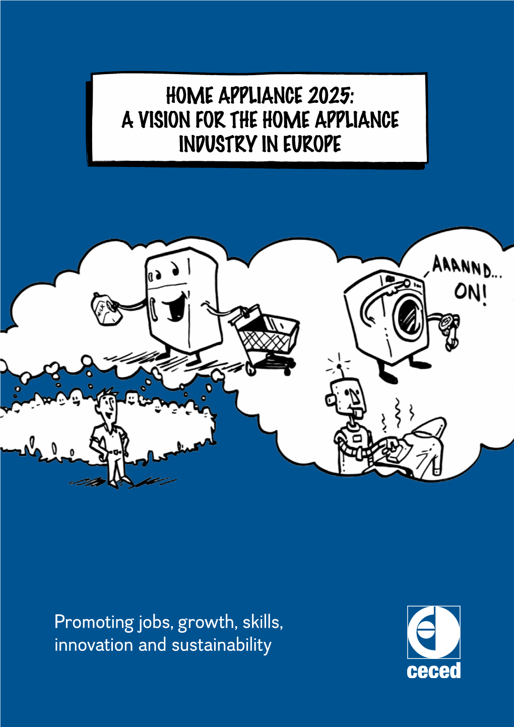 A Vision for the Home Appliance Industry in Europe