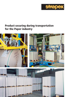 Product Securing During Transportation for the Paper Industry System Solutions for the Paper Industry
