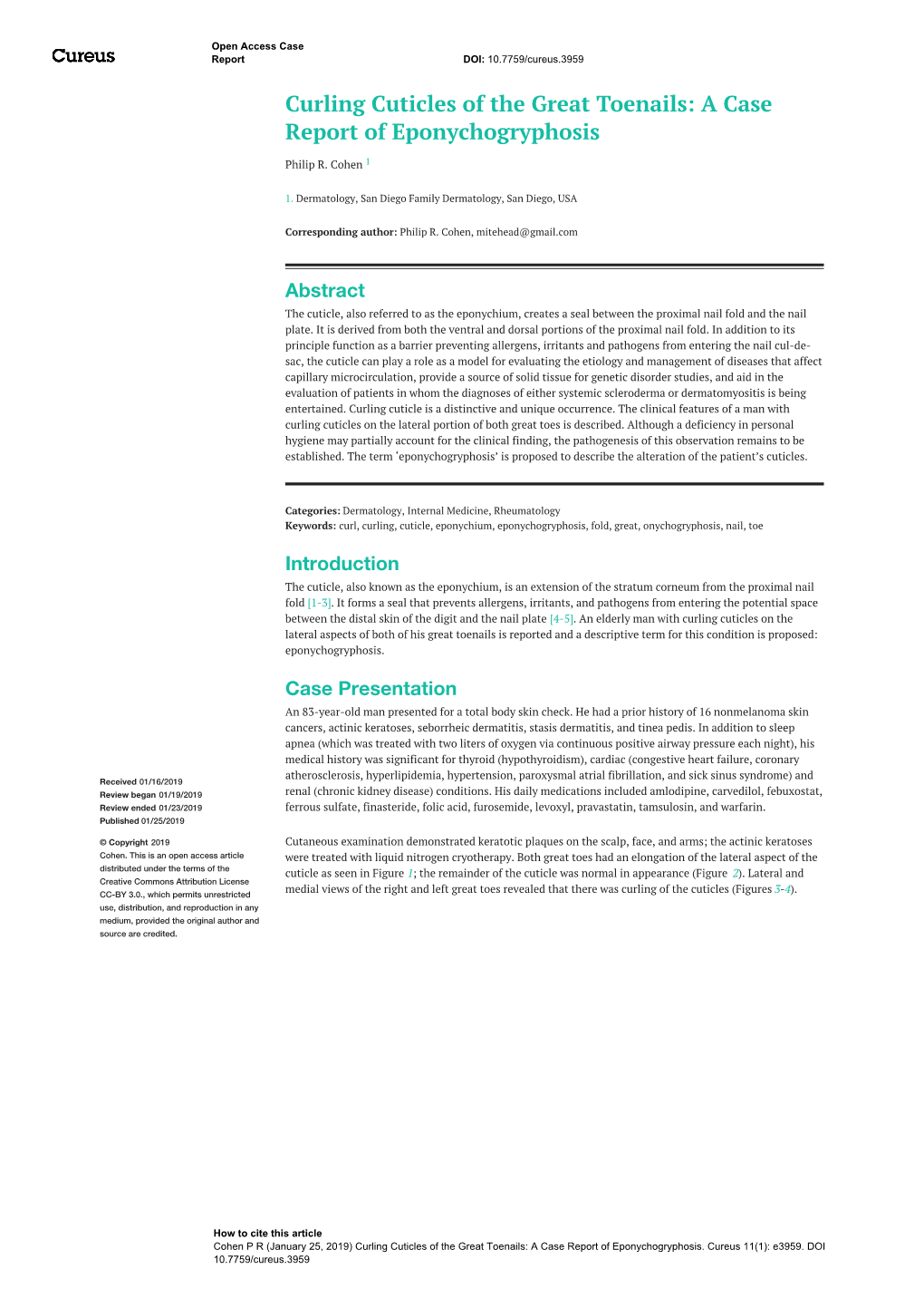 Curling Cuticles of the Great Toenails: a Case Report of Eponychogryphosis