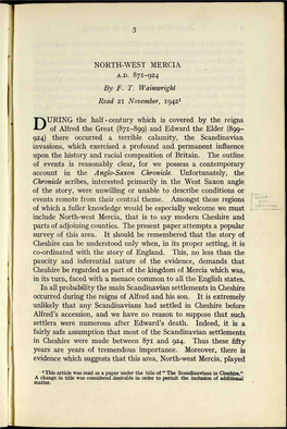NORTH-WEST MERCIA DURING the Half-Century Which Is Covered by the Reigns of Alfred the Great