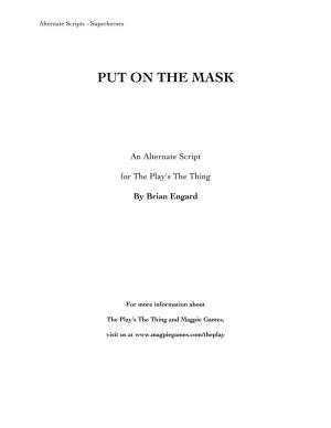 Put on the Mask