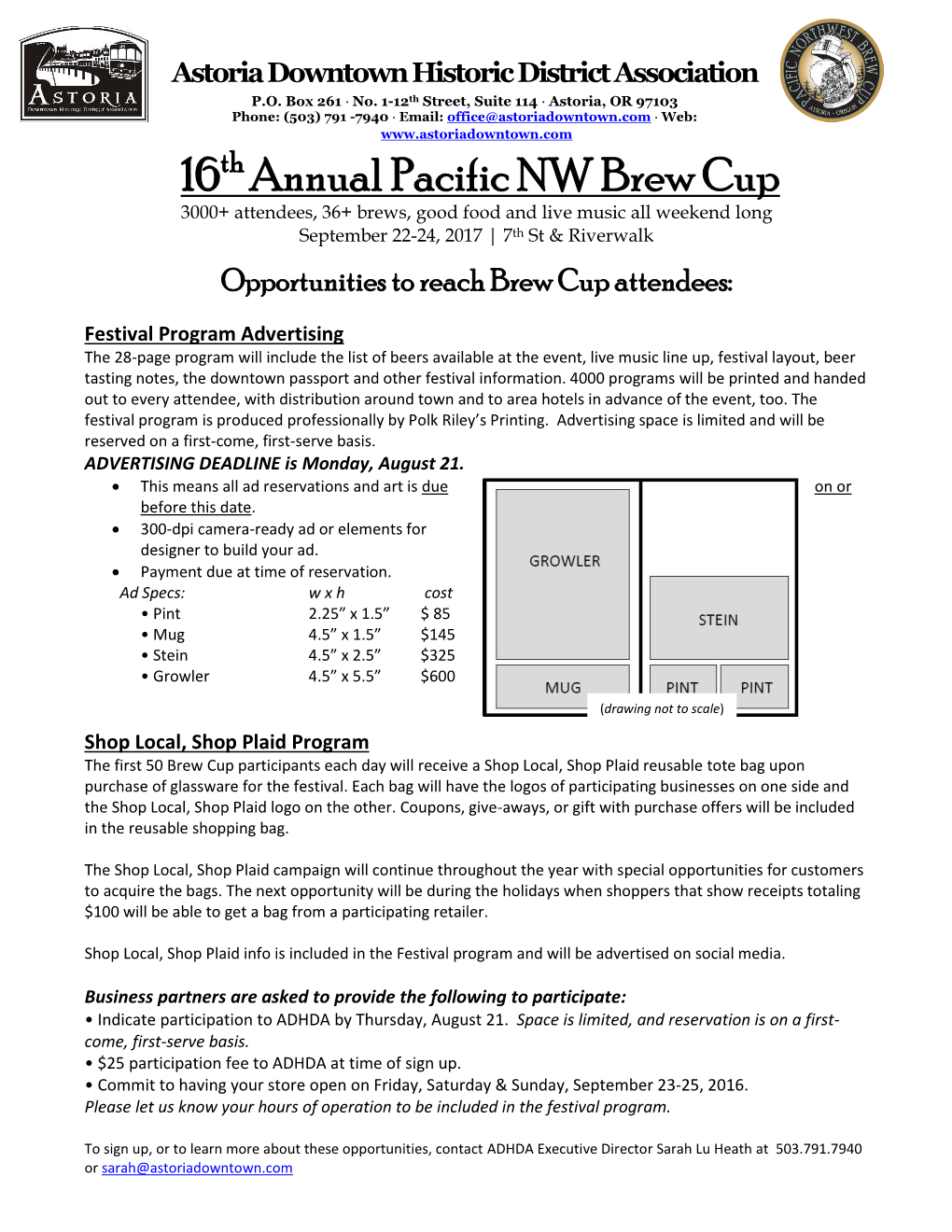 16Th Annual Pacific NW Brew Cup 3000+ Attendees, 36+ Brews, Good Food and Live Music All Weekend Long September 22-24, 2017 | 7Th St & Riverwalk