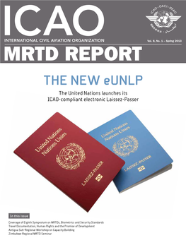 MRTD Report the New Eunlp the United Nations Launches Its ICAO-Compliant Electronic Laissez-Passer