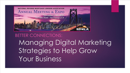 Managing Digital Marketing Strategies to Help Grow Your Business Launchhawk Marketing, LLC