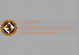 Dundee United Academy Football Science and Medicine Winter Break Programme