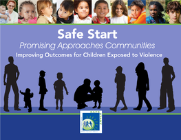 Safe Start: Improving Outcomes for Children Exposed to Violence