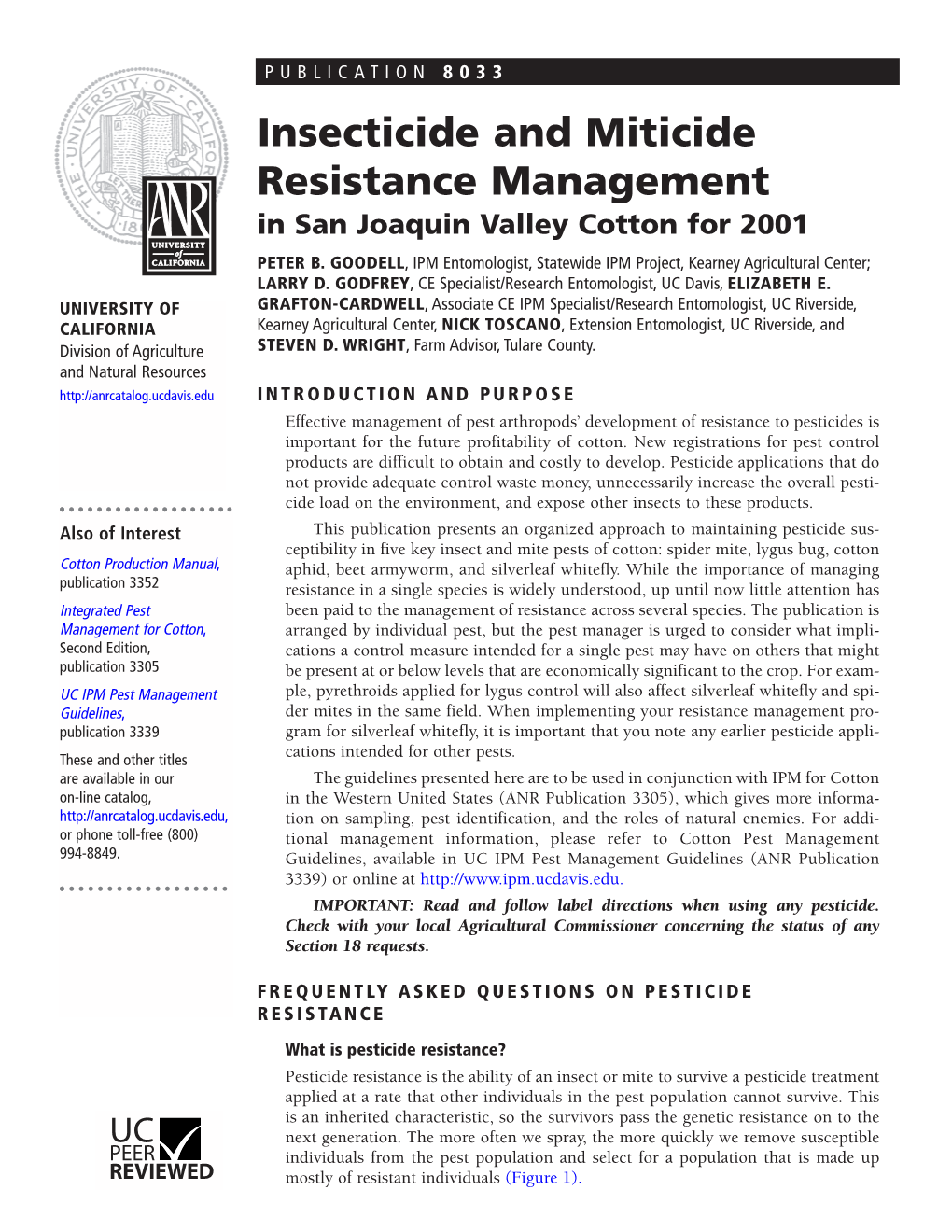 Insecticide and Miticide Resistance Management in San Joaquin Valley Cotton for 2001 PETER B