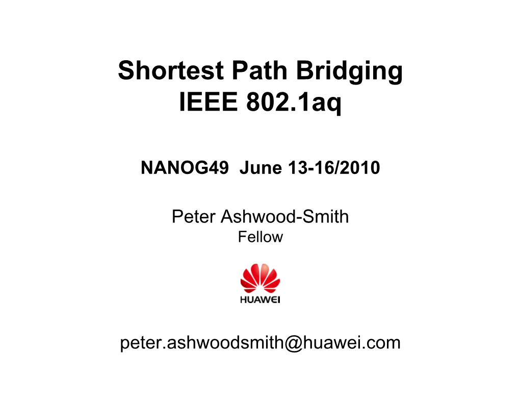 Shortest Path Bridging IEEE 802.1Aq