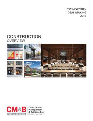 CM&B Construction Overview ICSCNY 2018.Indd