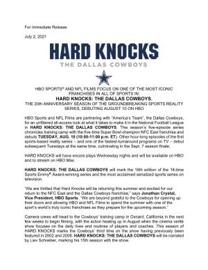 HARD KNOCKS: the DALLAS COWBOYS, the 20Th ANNIVERSARY SEASON of the GROUNDBREAKING SPORTS REALITY SERIES, DEBUTING AUGUST 10 on HBO