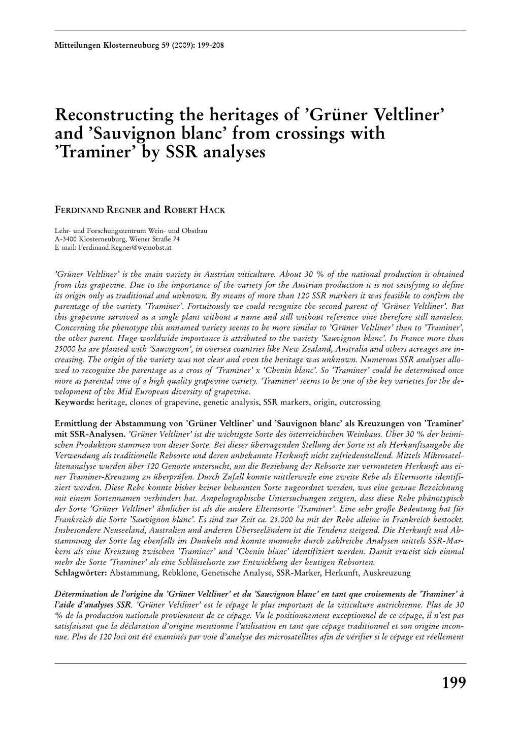 Reconstructing the Heritages of 'Gruè Ner Veltliner' and 'Sauvignon Blanc' from Crossings with 'Traminer' by SSR Analyses