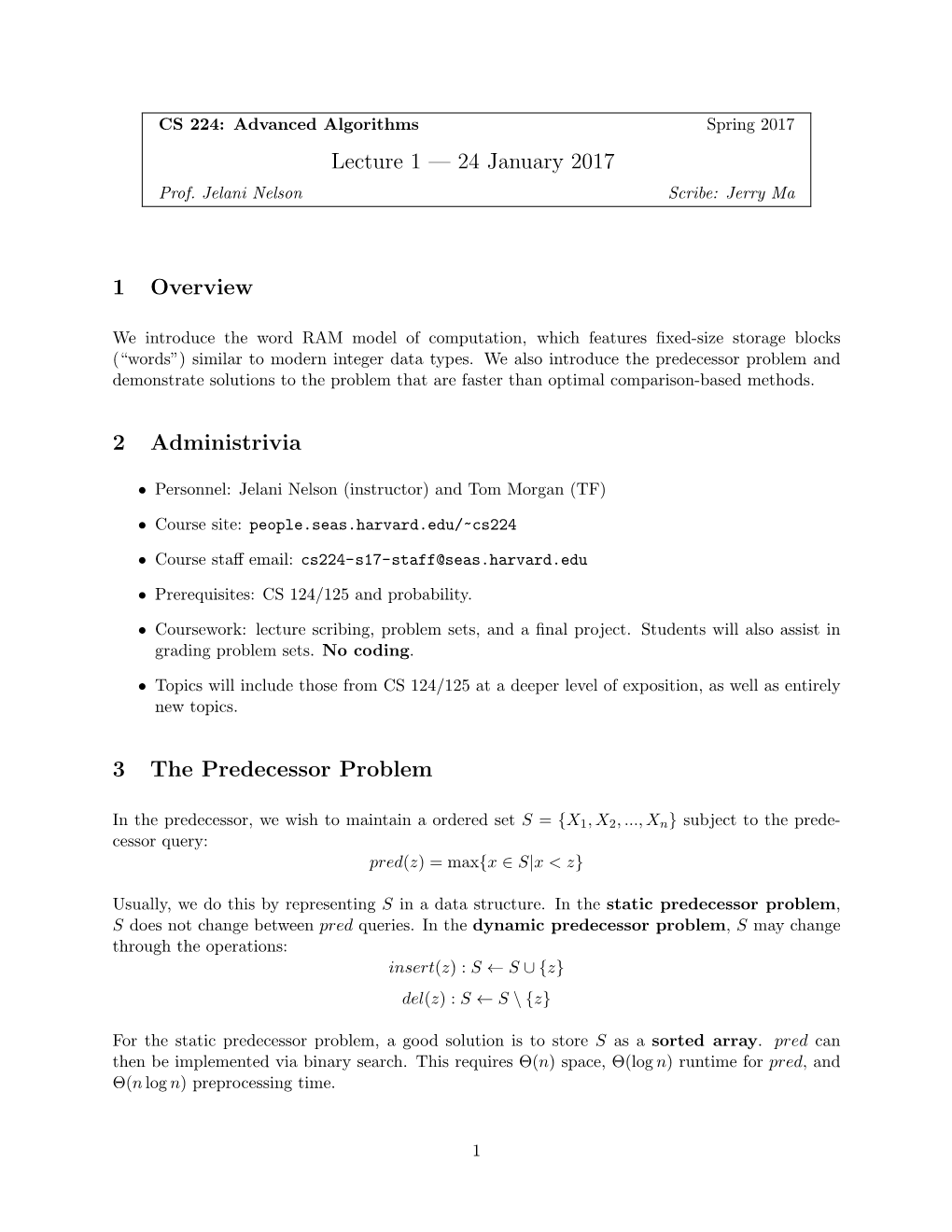 Lecture 1 — 24 January 2017 1 Overview 2 Administrivia 3 The