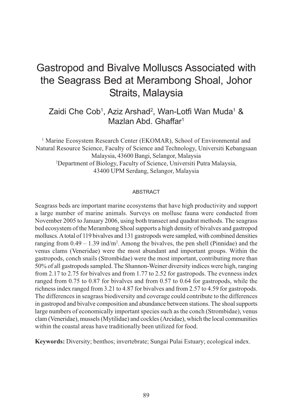 Gastropod and Bivalve Molluscs Associated with the Seagrass Bed at Merambong Shoal, Johor Straits, Malaysia