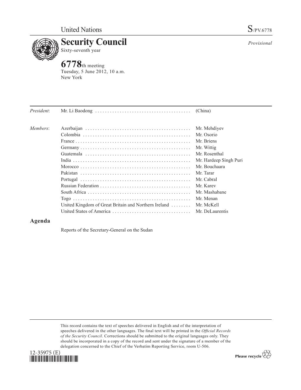 S/PV.6778 Security Council Provisional Asdfsixty-Seventh Year 6778Th Meeting Tuesday, 5 June 2012, 10 A.M