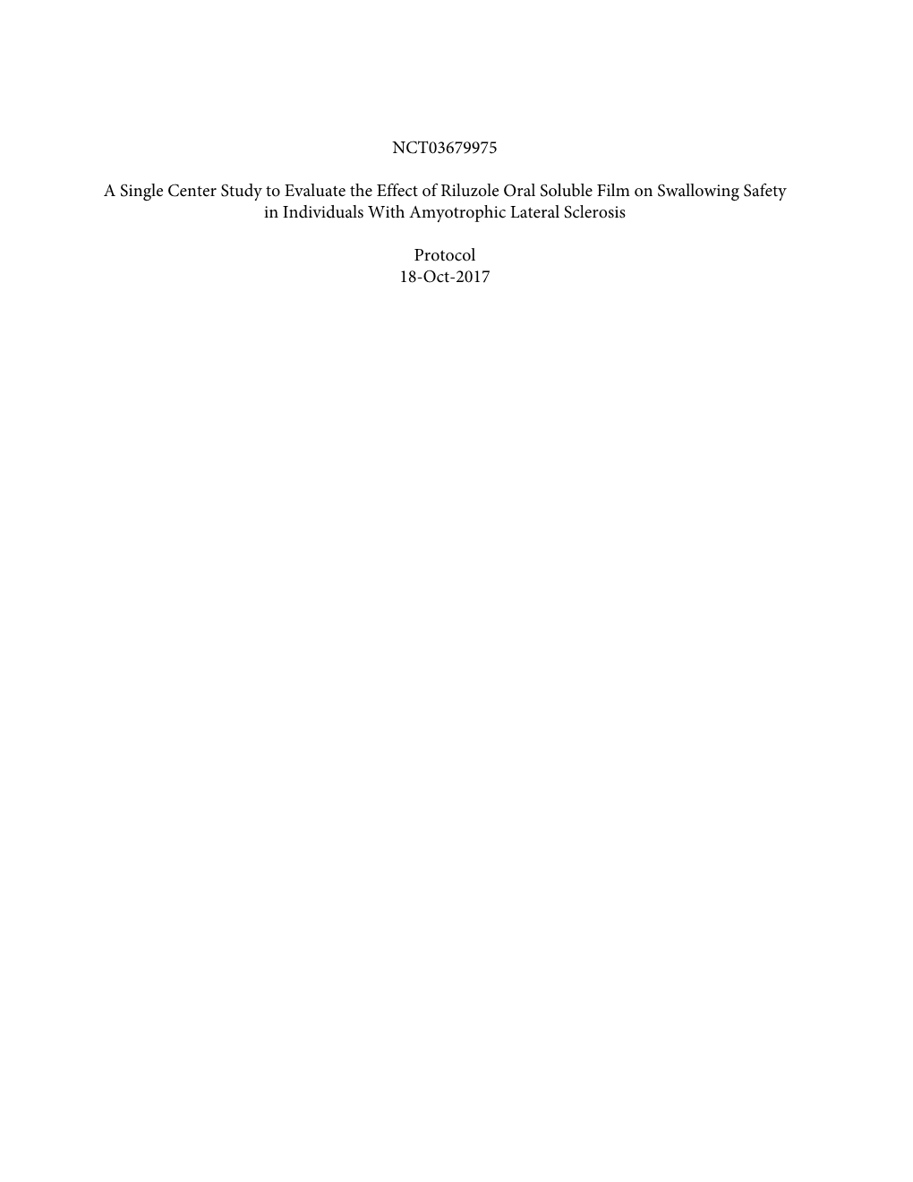 NCT03679975 a Single Center Study to Evaluate the Effect of Riluzole