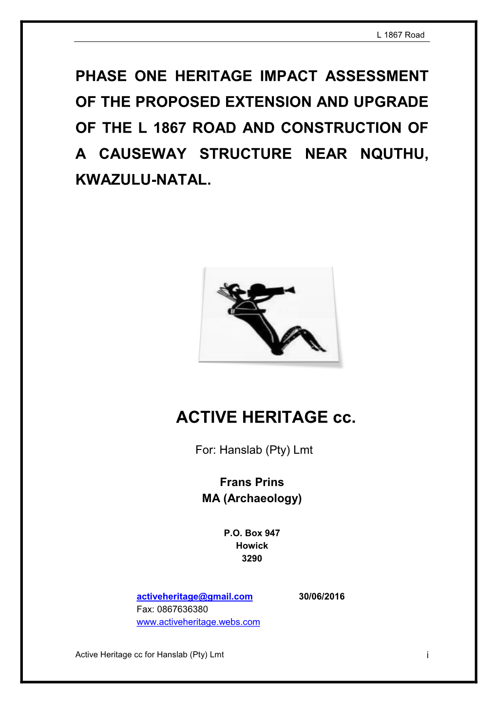 Assessment of the Proposed Extension and Upgrade of the L 1867 Road and Construction of a Causeway Structure Near Nquthu, Kwazulu-Natal