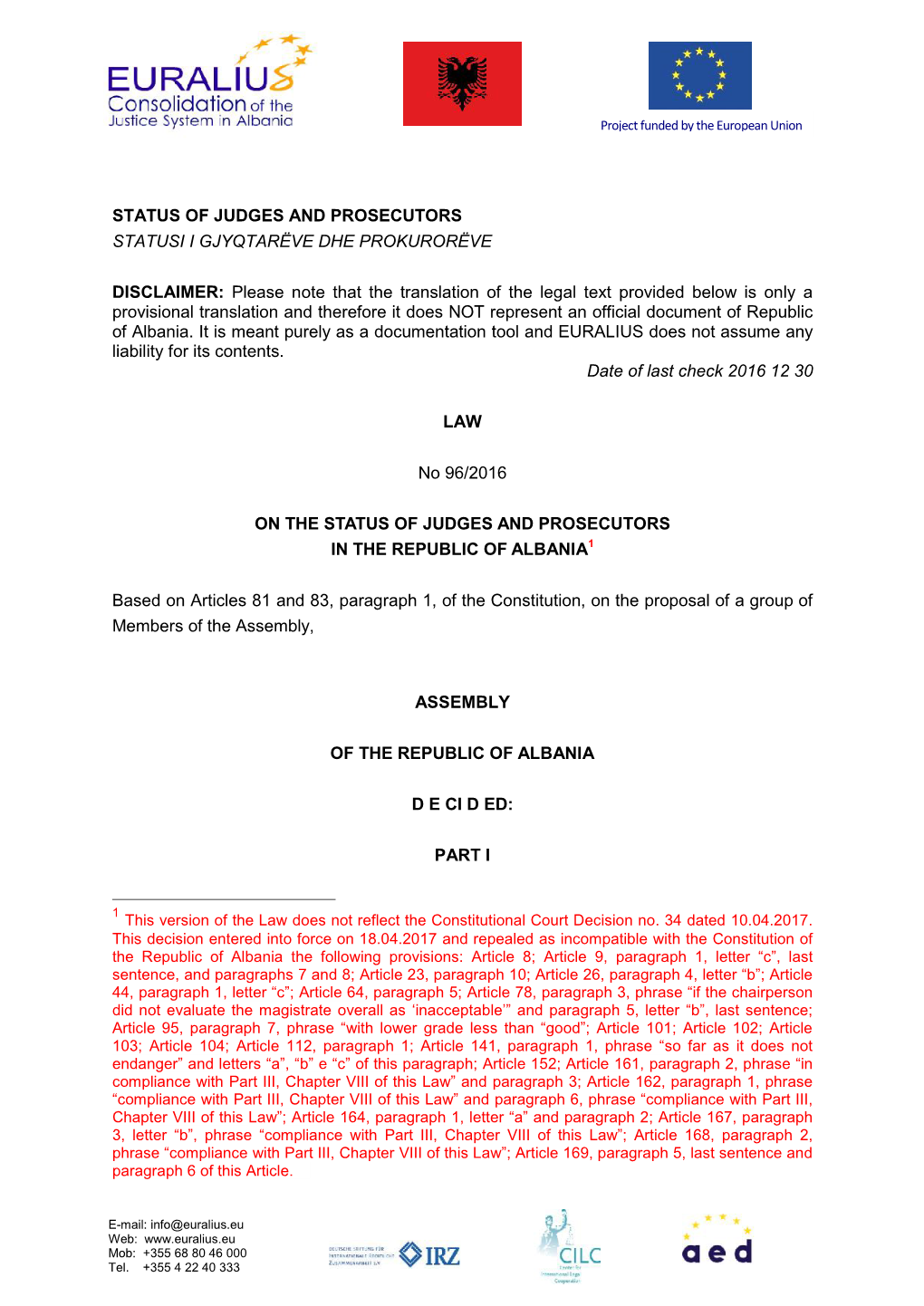 Status of Judges and Prosecutors Statusi I Gjyqtarëve Dhe Prokurorëve