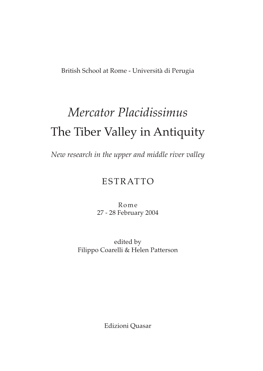 Mercator Placidissimus the Tiber Valley in Antiquity