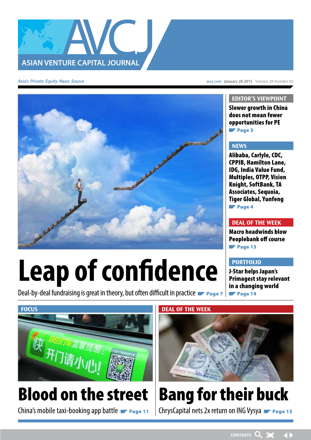 Leap of Confidence Primagest Stay Relevant in a Changing World Deal-By-Deal Fundraising Is Great in Theory, but Often Difficult in Practice Page 7 Page 14