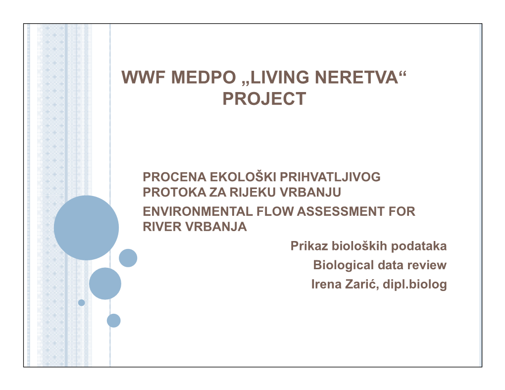 Wwf Medpo „Living Neretva“ Project