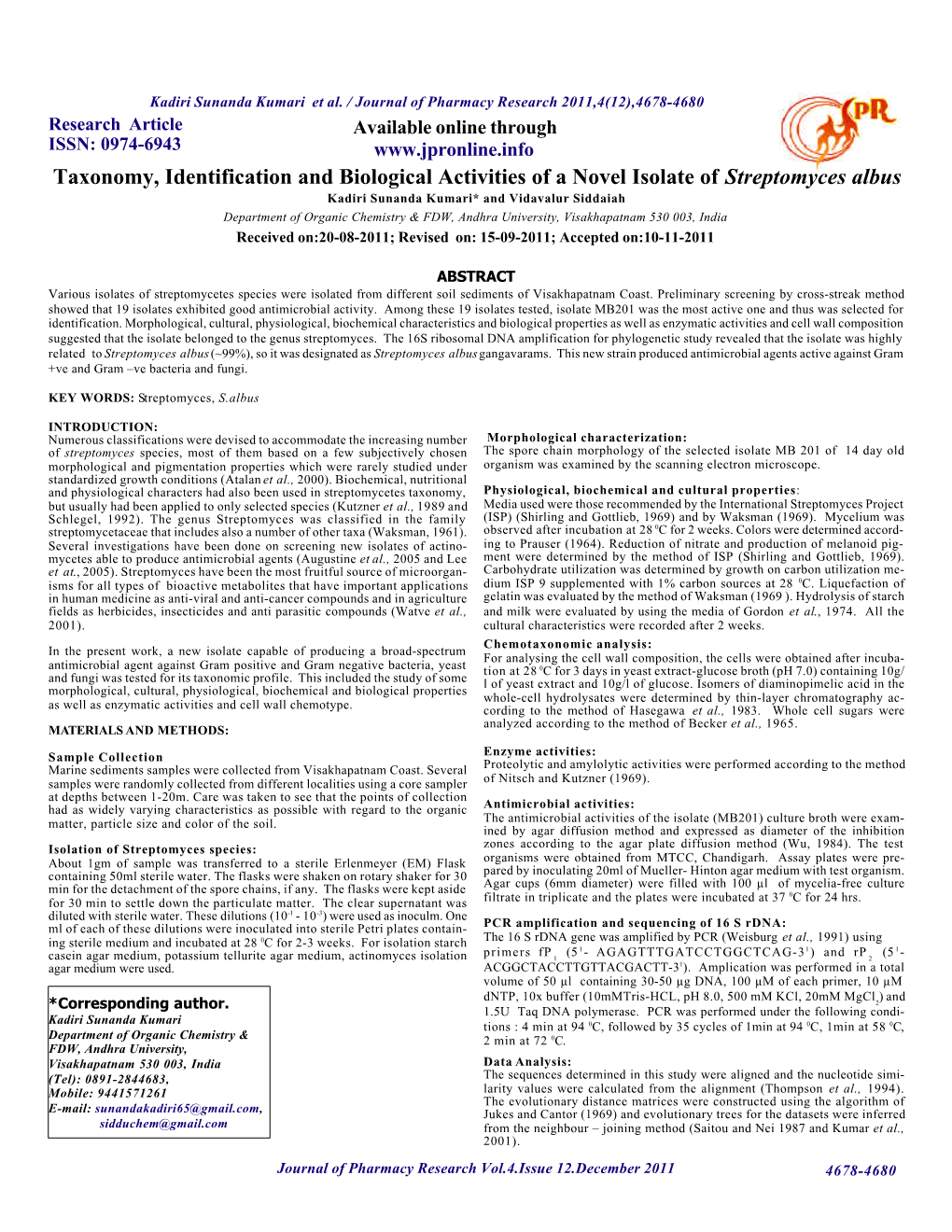 Taxonomy, Identification and Biological Activities of a Novel Isolate of Streptomyces Albus