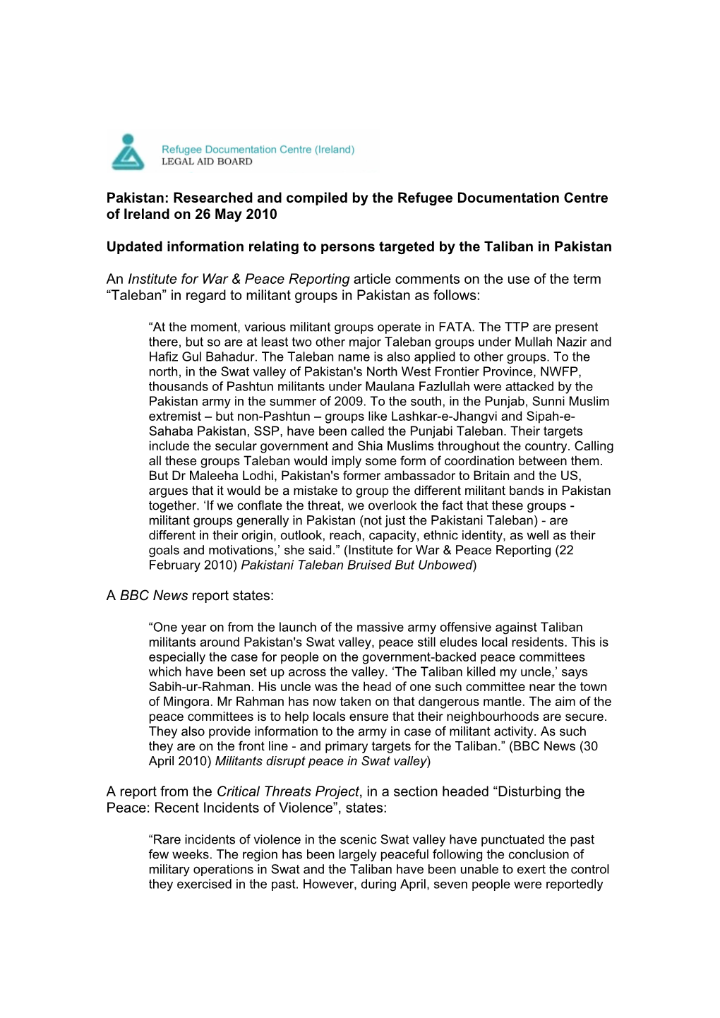 Pakistan: Researched and Compiled by the Refugee Documentation Centre of Ireland on 26 May 2010