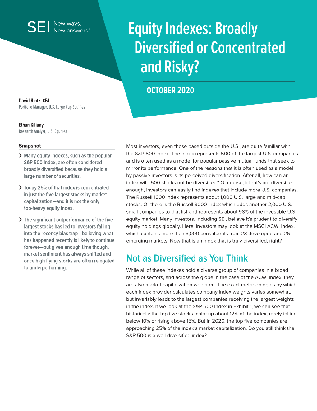 Equity Indexes: Broadly Diversified Or Concentrated and Risky?