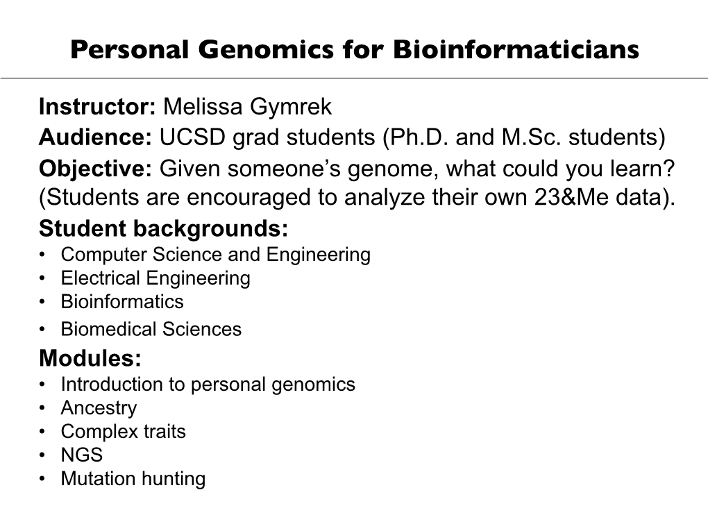 Personal Genomics for Bioinformaticians
