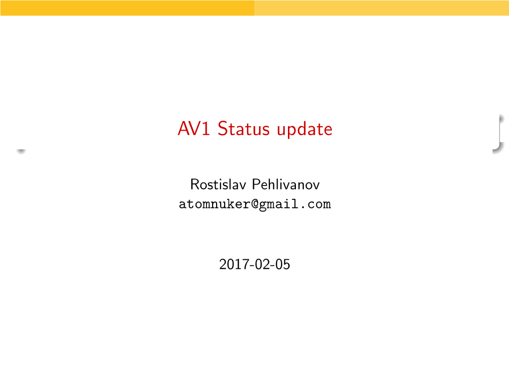 AV1 Status Update