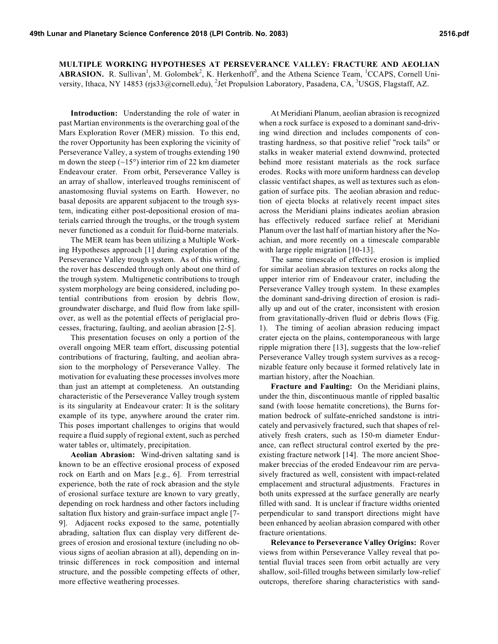 Multiple Working Hypotheses at Perseverance Valley: Fracture and Aeolian Abrasion