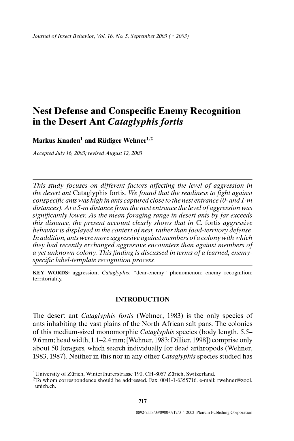 Nest Defense and Conspecific Enemy Recognition in the Desert