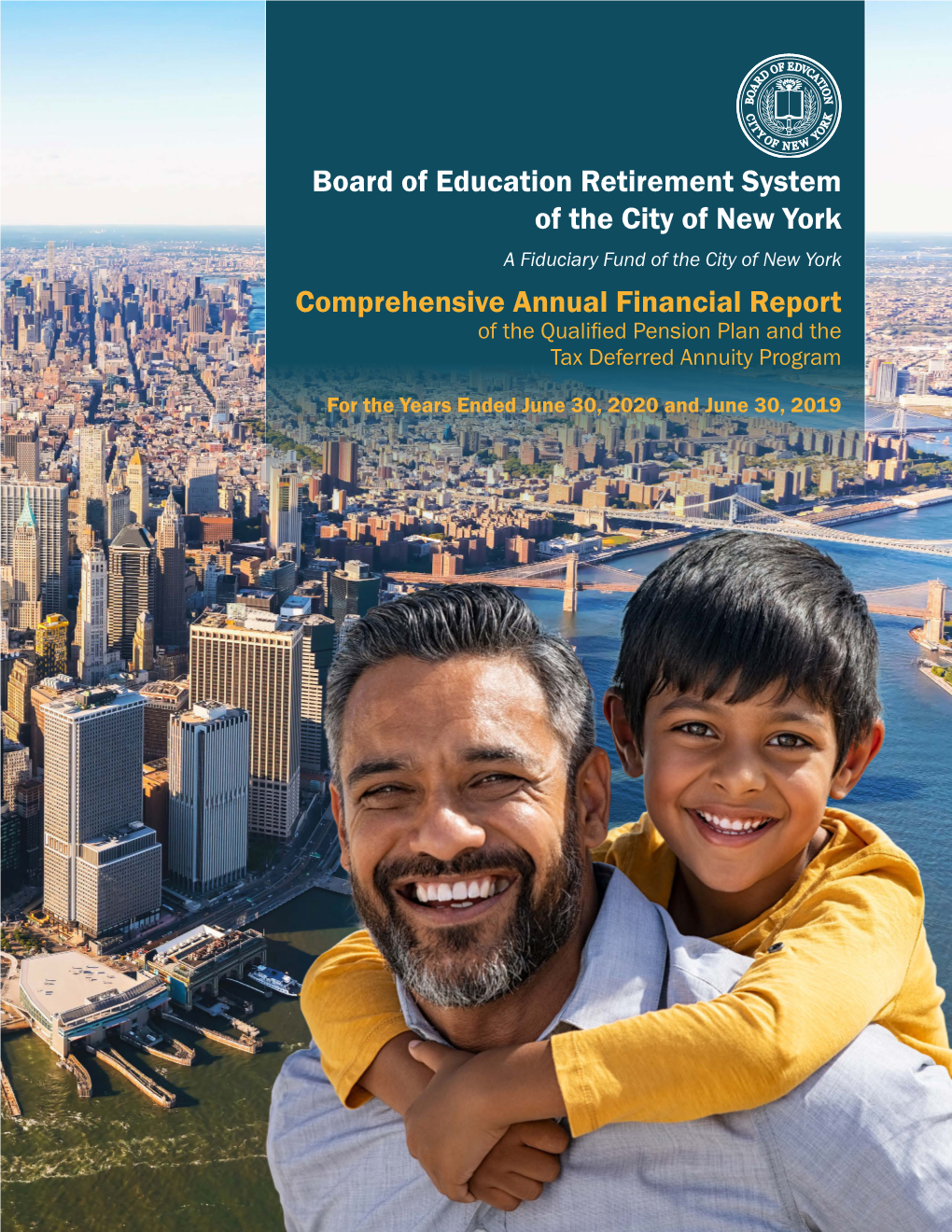 Comprehensive Annual Financial Report of the Qualified Pension Plan and the Tax Deferred Annuity Program