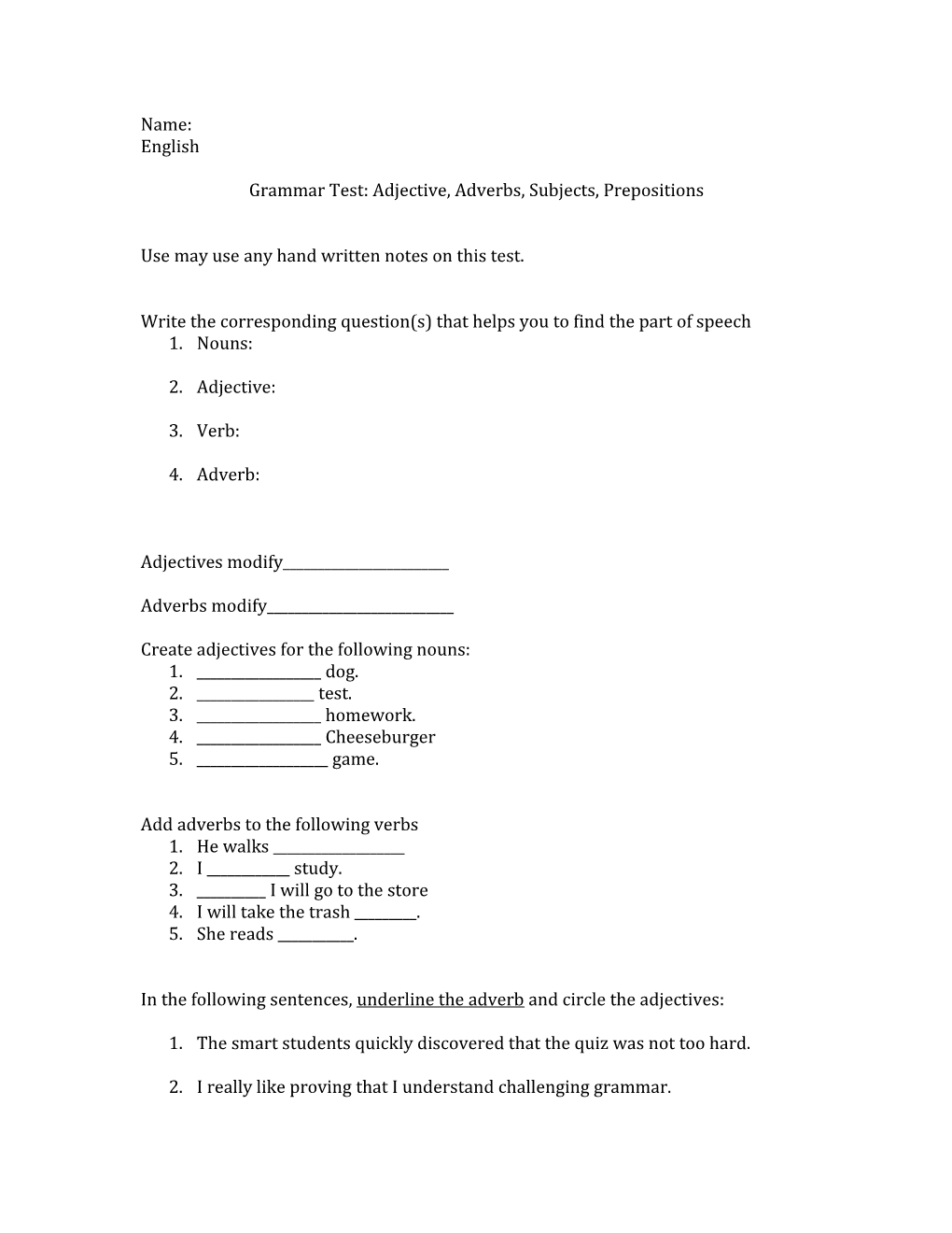 Grammar Test: Adjective, Adverbs, Subjects, Prepositions