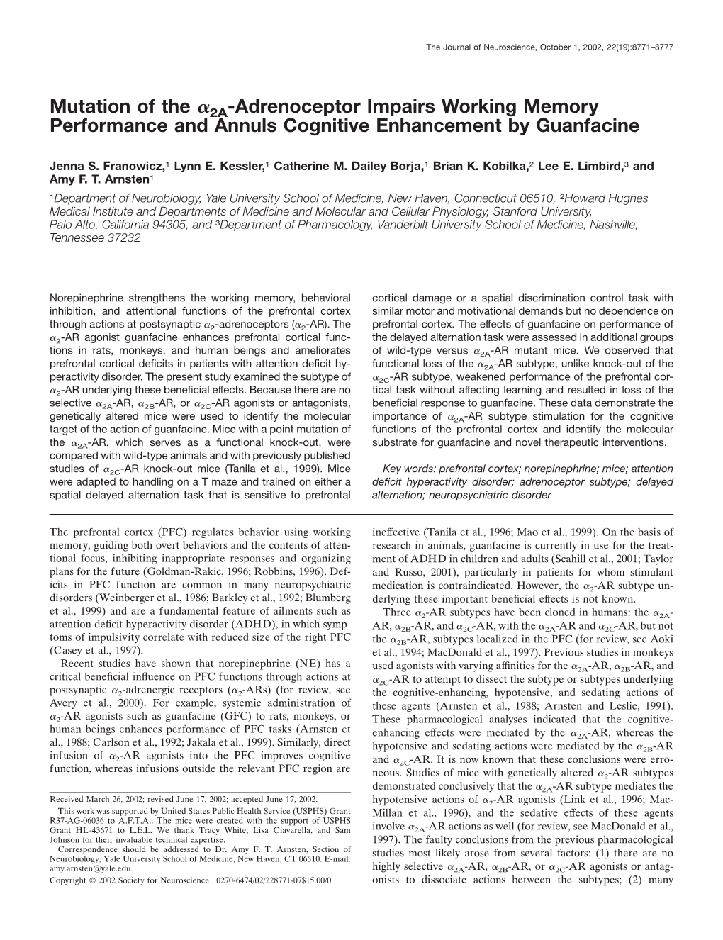 Mutation of the 2A-Adrenoceptor Impairs Working Memory Performance and Annuls Cognitive Enhancement by Guanfacine