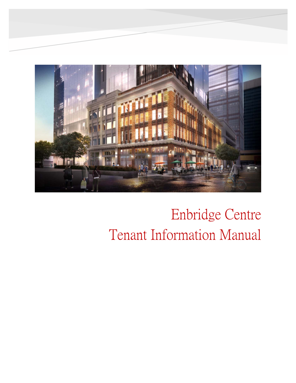 Enbridge Centre Tenant Information Manual