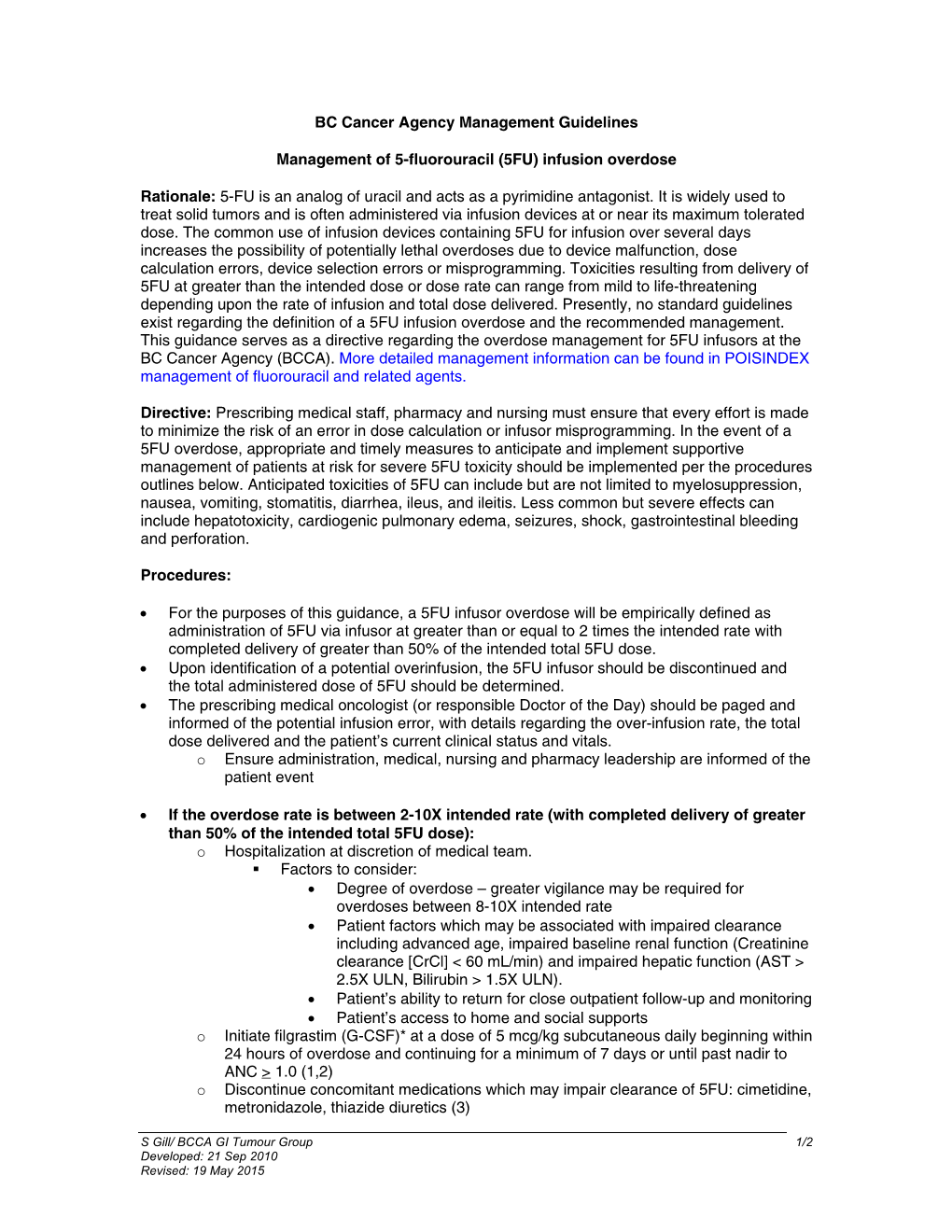 Management of 5-Fluorouracil (5FU) Infusion Overdose at BC Cancer